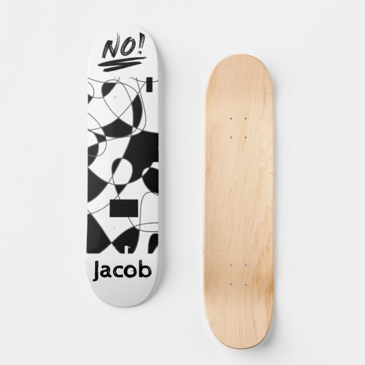 "Nein!" abstrakt schwarz auf weiß mit Ihrem Namen Skateboard (Vorderseite)