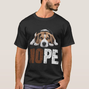 Nein Beagle Hund Fauler Welpe Haustierbesitzer Hun T-Shirt