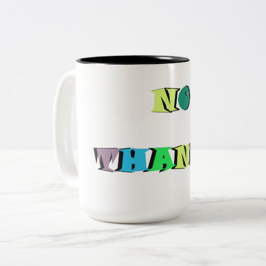 Nein Dank Classic Tasse, 11 oz Zweifarbige Tasse (Vorderseite Links)