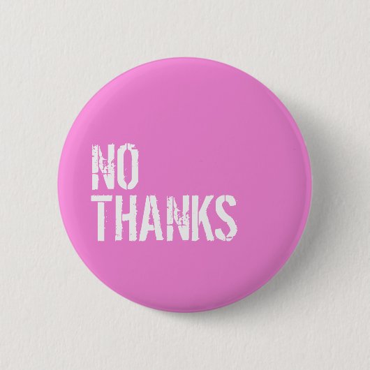 Nein Danke- Button (Vorderseite)