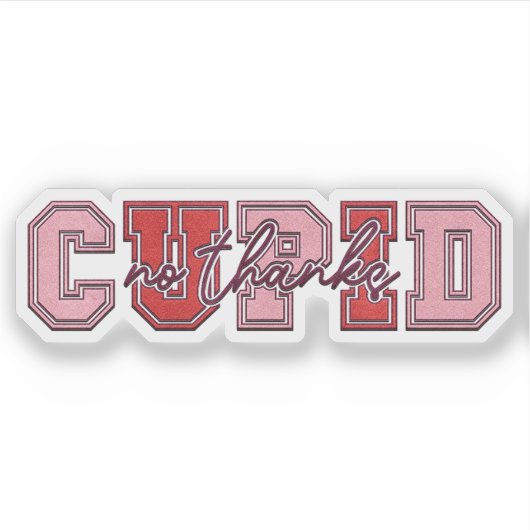 Nein danke Cupid - Valentinsticker Aufkleber (Vorderseite)