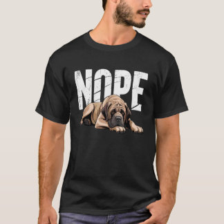 Nein English Mastiff Lustig Faul Haustierbesitzer  T-Shirt