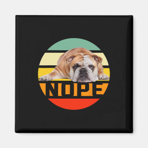 Nein Fauler Englischer Bulldogge Hundeliebhaber Be Magnet