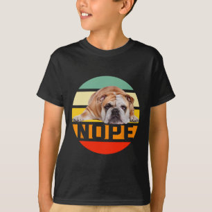 Nein Fauler Englischer Bulldogge Hundeliebhaber Be T-Shirt