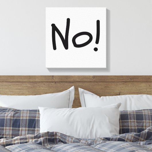 Nein! Fett-Anweisung Canvas Print Leinwanddruck (Insitu (Schlafzimmer))