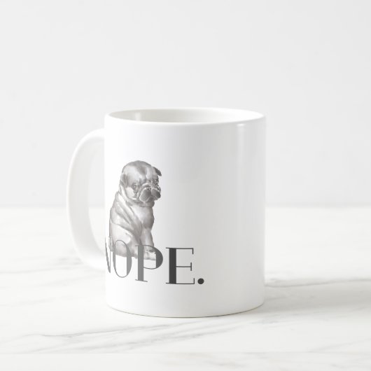 Nein. Funny French Bulldog Dog Lover Kaffeetasse (Vorderseite Links)