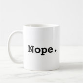 Nein. Funny Procrastinator Kaffeetasse (Links)