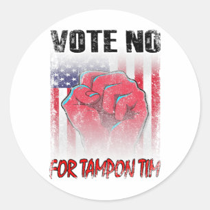 Nein für Tampon Tim Walzheimer Vizepräsident Anti  Runder Aufkleber