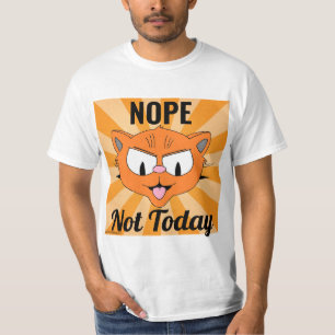 NEIN Heute Nicht Lustiger Frechkatze T-Shirt