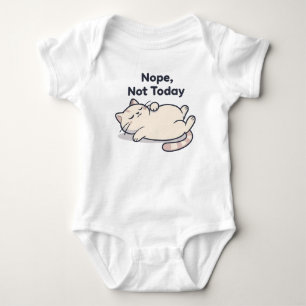 Nein, heute nicht – Lustiger Katzen-Meme-Baby-Body Baby Strampler