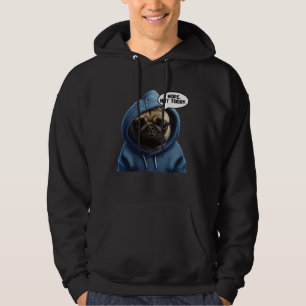 Nein, heute nicht, Mops, ich bin faul, Mops, nein Hoodie