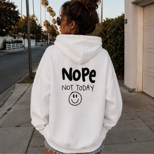 Nein, heute nicht Sarkastischer Pullover Hoodie