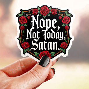 Nein, heute nicht Satan Aufkleber