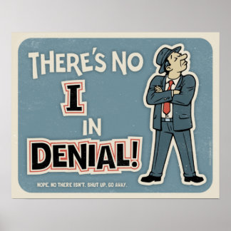 Nein "I" im Falle von "Denial II" Poster