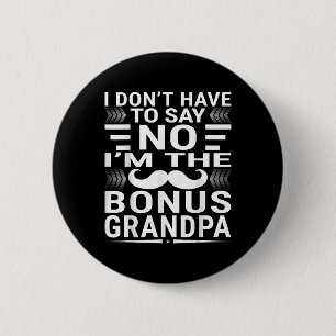 Nein, ich bin der Bonus Opa 2 Button