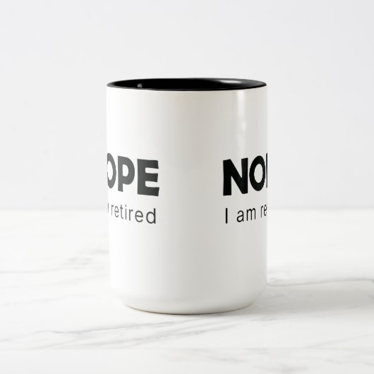 Nein, ich bin in Rente gegangen Zwei-Tone-Kaffee-T Zweifarbige Tasse (Mittel)