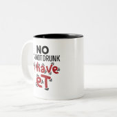 Nein, ich bin nicht Betrunken, dass ich ET Zweifarbige Tasse (Vorderseite Links)