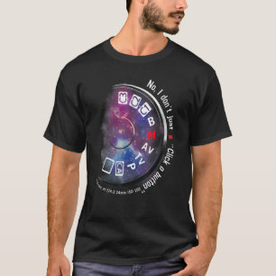 Nein, ich klicke nicht einfach auf einen Knopf Kam T-Shirt