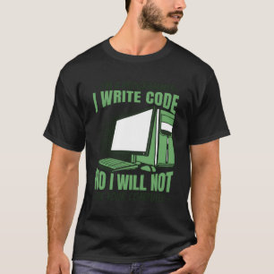 Nein, ich werde Ihr Computerentwicklungsprogramm n T-Shirt
