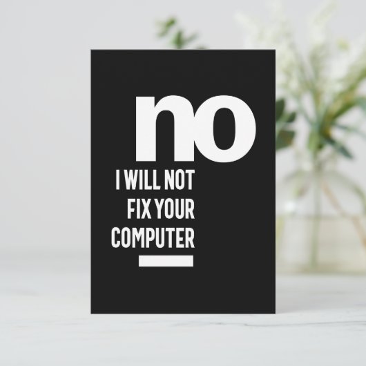Nein, ich werde Ihren Computer nicht reparieren RSVP Karte (Stehend Vorderseite)
