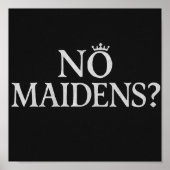 Nein, Maidens? Meme Poster | Dunkle Soule Anime-In (Vorne)