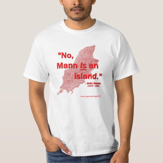 Nein, Mann ist eine Insel! T-Shirt (Vorderseite)