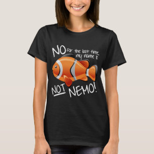 NEIN - Mein Name ist NICHT...(Weißer Text) T-Shirt
