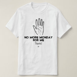 Nein Montag v1a T-Shirt