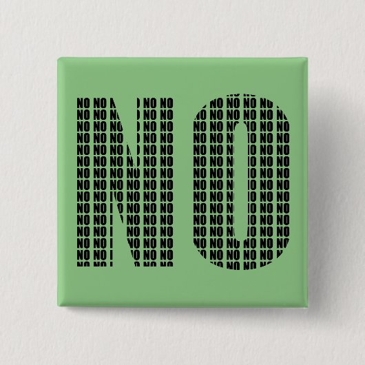 Nein Nein Lustiger Knopf Button Pin (Vorderseite)