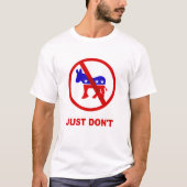 Nein, nicht antidemokratisch T-Shirt (Vorderseite)