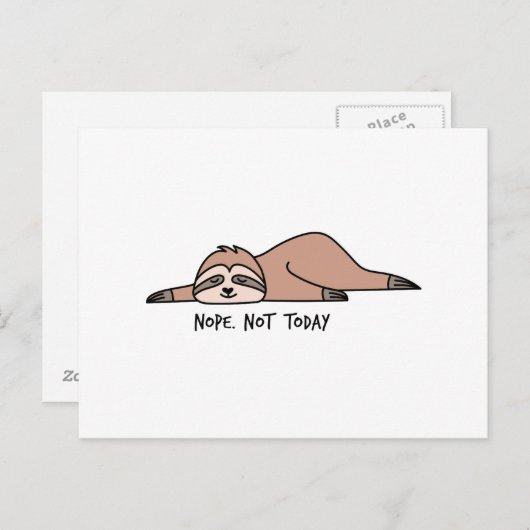 Nein. Nicht heute, fauler Faulpelz Postkarte (Vorne/Hinten)