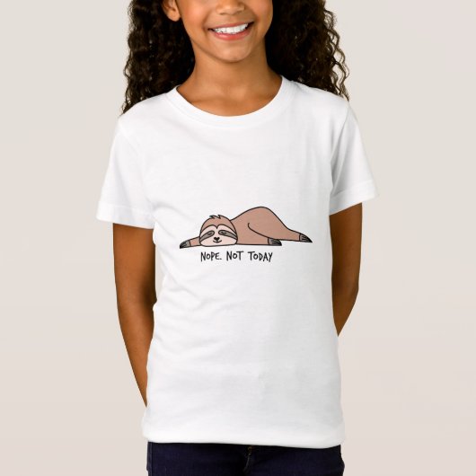 Nein. Nicht heute, fauler Schwung T-Shirt (Vorderseite)