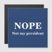 NEIN Nicht mein Präsident anpassbar Magnetkarte (Vorne/Hinten)
