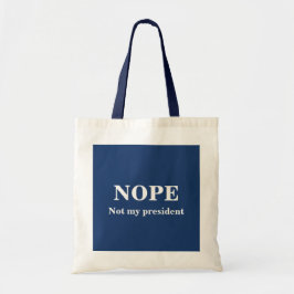 NEIN Nicht mein Präsident anpassbar Tragetasche