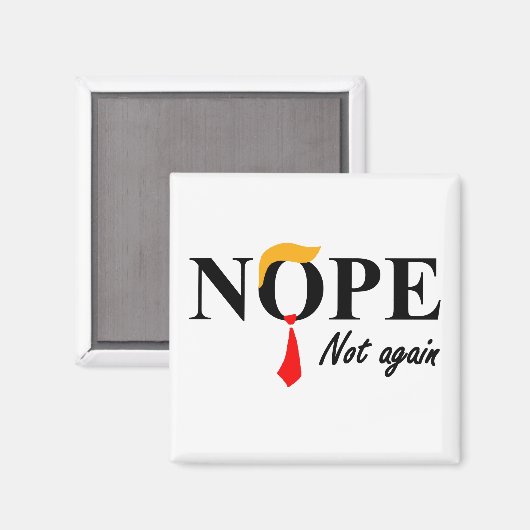 Nein. Nicht wieder. Magnet (Vorderseite/Rückseite)