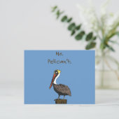 Nein. Pelican nicht. Postkarte (Stehend Vorderseite)