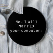 Nein, REPARIERE ich NICHT Ihren Computer Knopf Button (Beispiel)