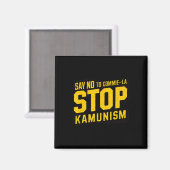 Nein sagen, La Stop Kamunism Funny Anti Kamal Comm Magnet (Vorderseite/Rückseite)