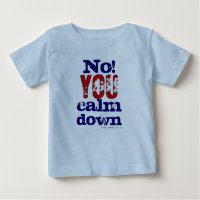 Nein! Sie beruhigen unten (Kleinkind und Kinder T)