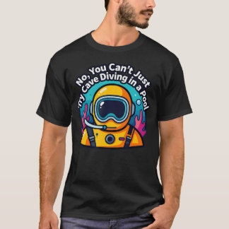 Nein, Sie können nicht einfach versuchen, in einem T-Shirt