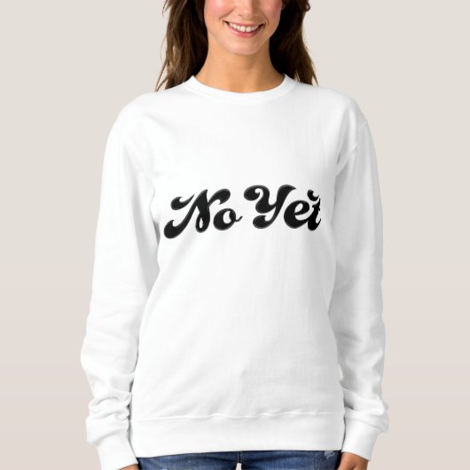 Nein Sweatshirt (Vorderseite)