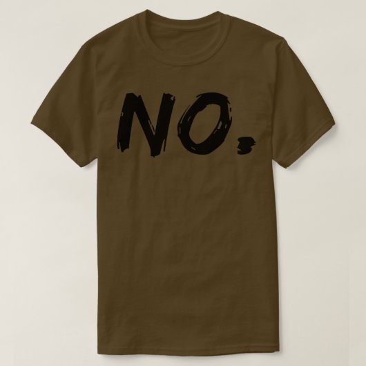 Nein T-Shirt (Design vorne)