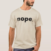 Nein. T-Shirt (Vorderseite)