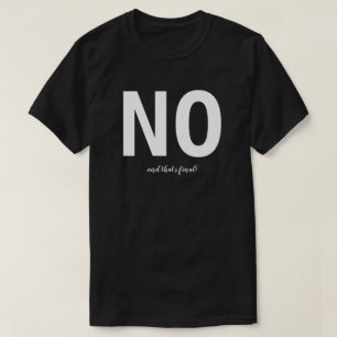 Nein T-Shirt