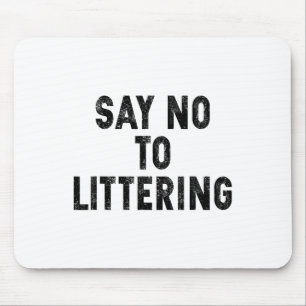 Nein, um den Anti-Wurf-Earth-Day-Envir zu zerstreu Mousepad