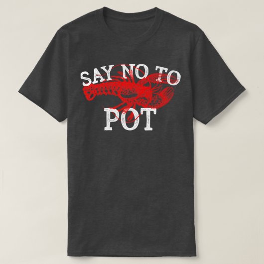 Nein, um ein Geschenk von Hummer-Krautfisch zu wer T-Shirt (Design vorne)