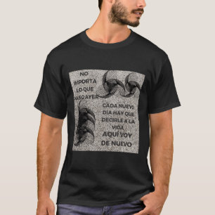 Nein, was gestern jeden neuen Tag passiert ist T-Shirt