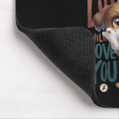 Nein, wie du dich fühlst. Dein kleiner Hund wird d Mousepad (Ecke)