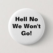 Nein, wir gehen nicht! button (Vorderseite)