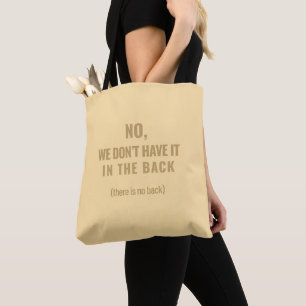 Nein, wir haben es nicht im Lager Schicht Leben Tasche